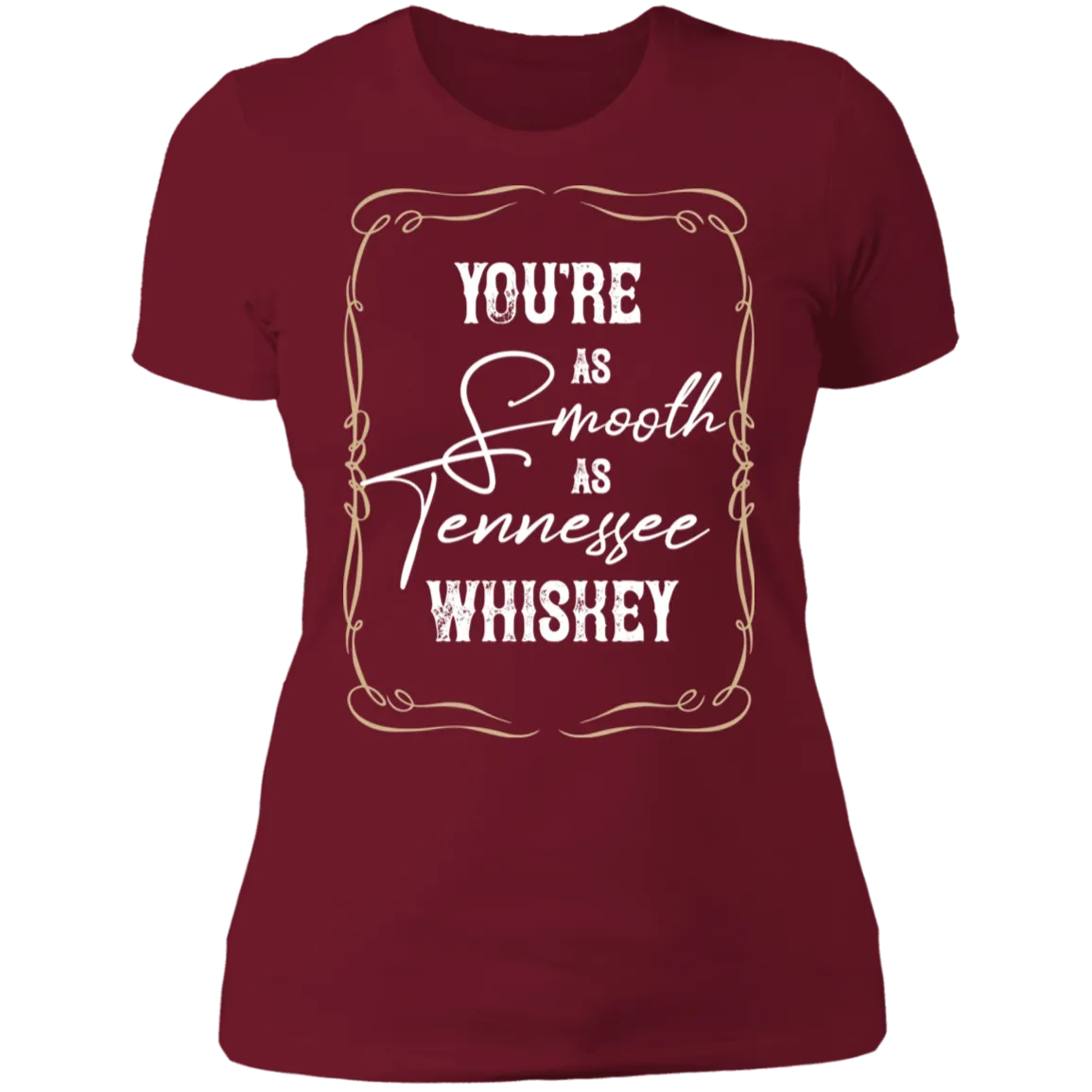 As Smooth as Tennessee Whiskey (White)  - Women's Tee