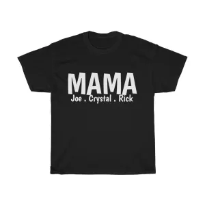 Custom MAMA Tee with Kids Names