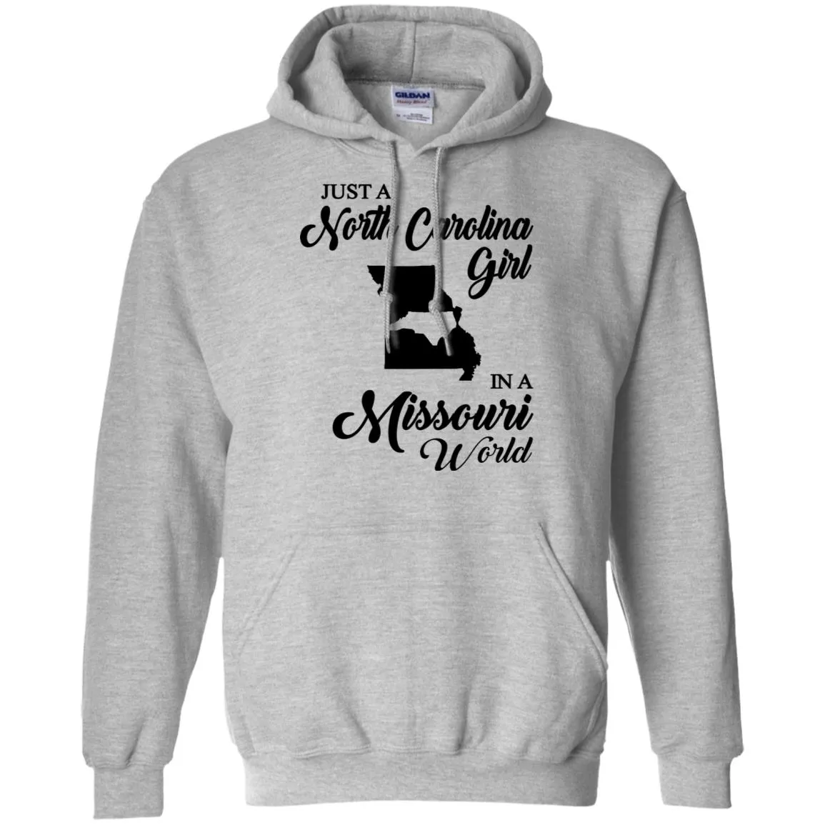 Just A North Carolina Girl In A Missouri World T-Shirts