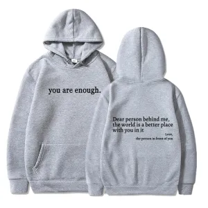 You are Enough Hoodie, Dear Person Behind Me Hoodie for Women Sweatshirts Casual Letter Print Sleeve Pullover Gift (Grey,S)